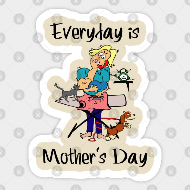 Everyday is Mother's Day Sticker by CasualTeesOfFashion